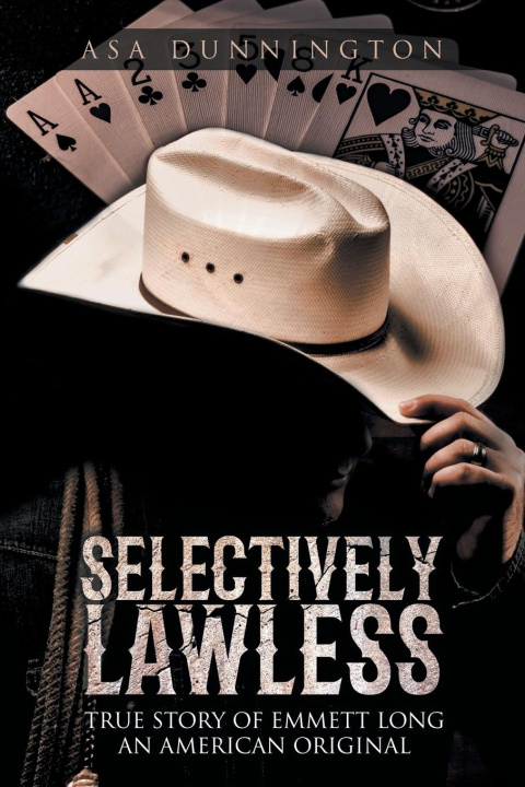 Knjiga Selectively Lawless Bill Maddox