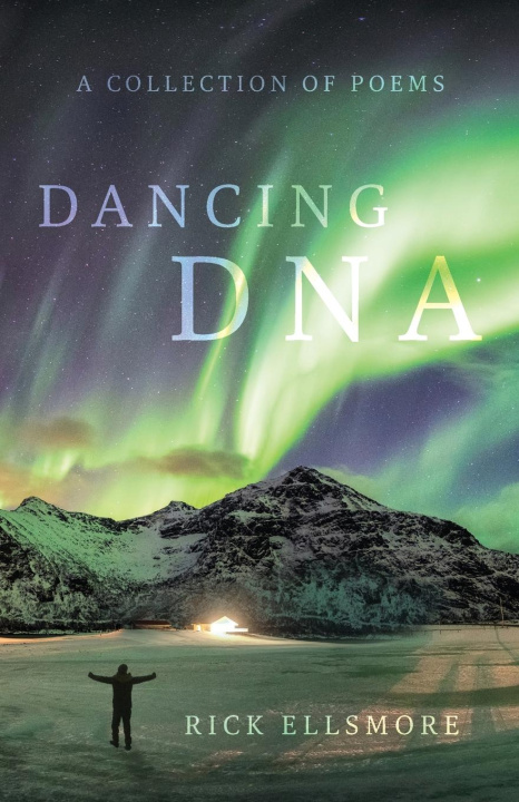 Knjiga Dancing DNA Rick Ellsmore