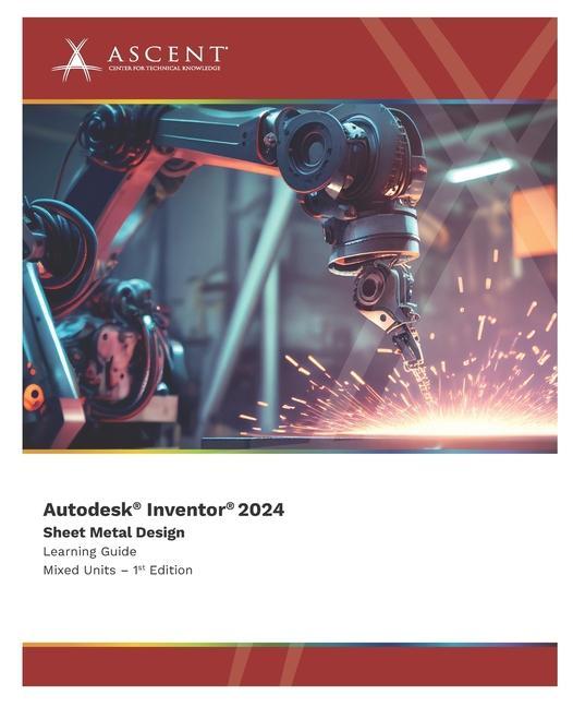 Książka Autodesk Inventor 2024: Sheet Metal Design (Mixed Units) 