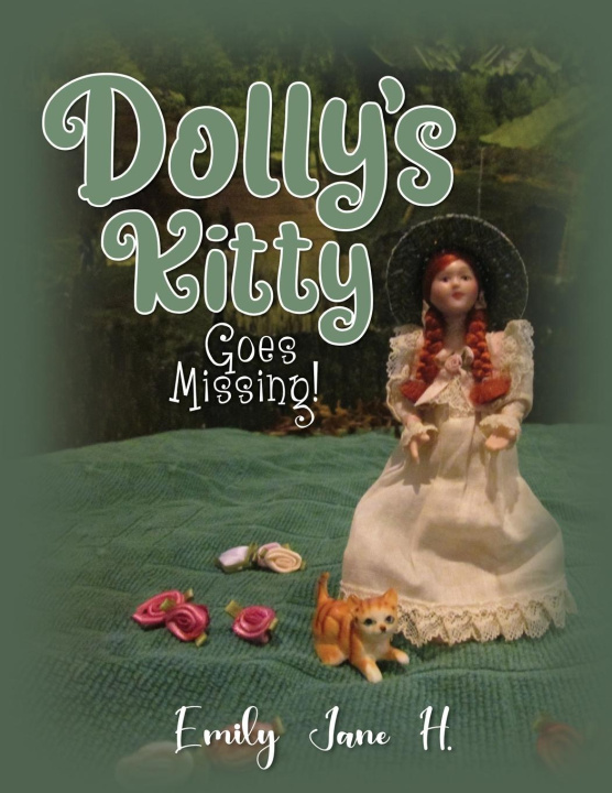 Knjiga Dolly's Kitty Goes Missing! Emily Jane H.