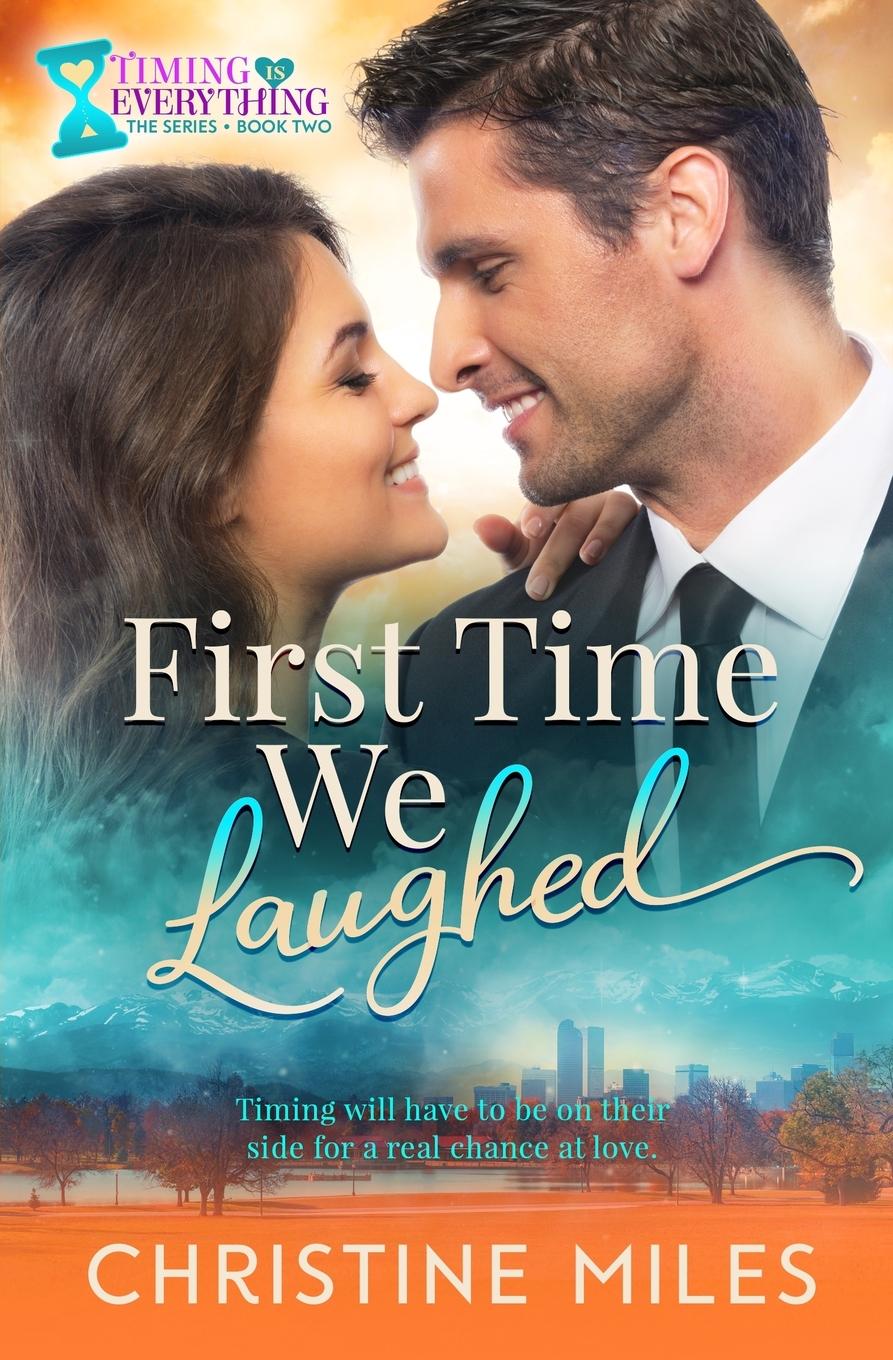 Book First Time We Laughed Christine Miles
