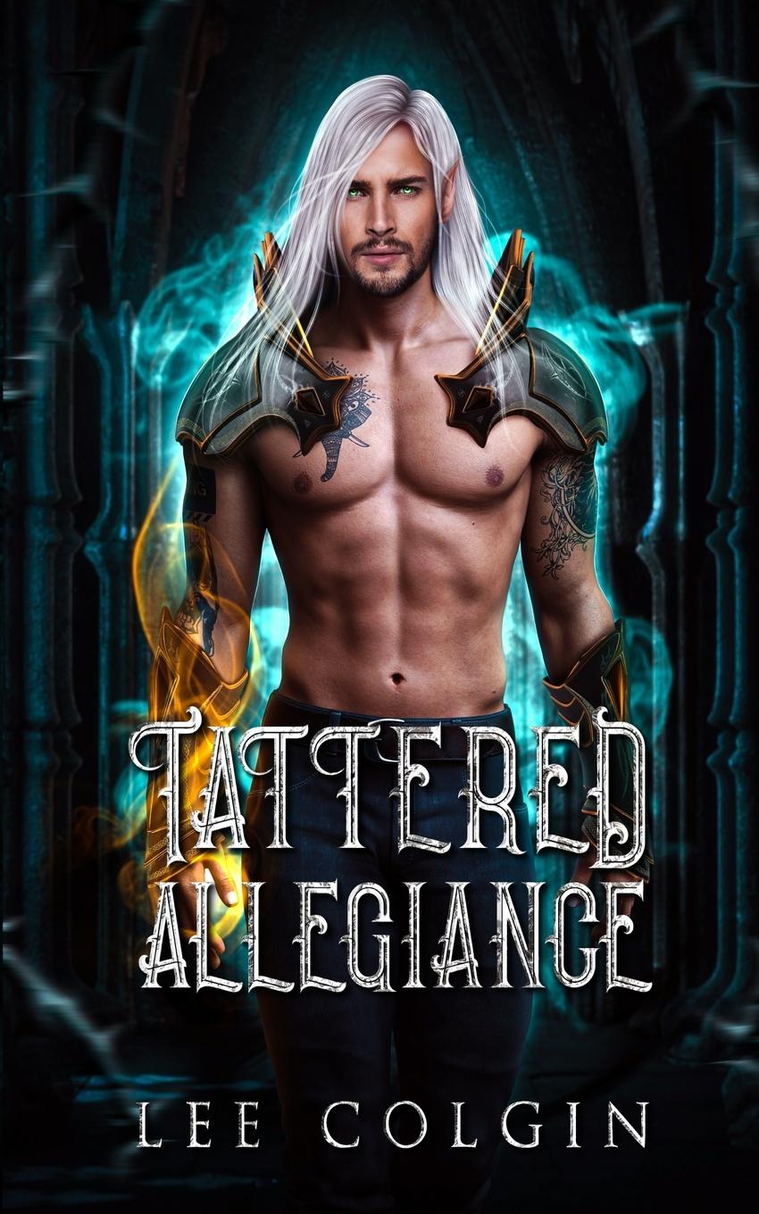 Книга Tattered Allegiance Lee Colgin