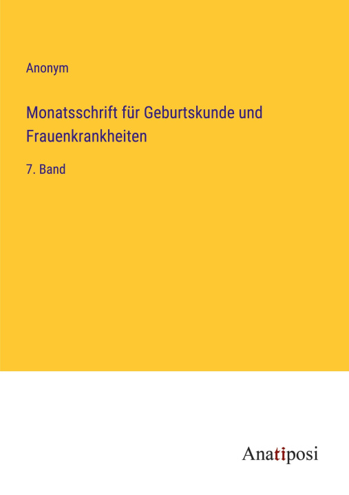 Book Monatsschrift für Geburtskunde und Frauenkrankheiten 