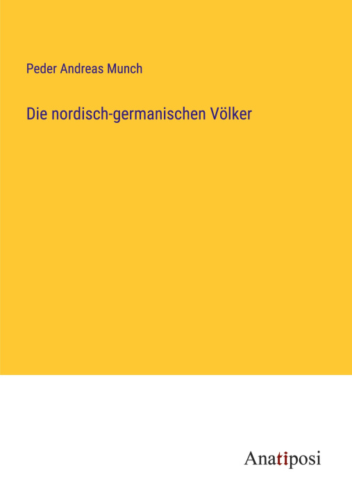 Kniha Die nordisch-germanischen Völker 