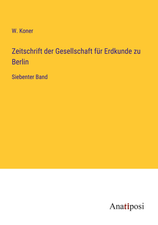 Kniha Zeitschrift der Gesellschaft für Erdkunde zu Berlin 