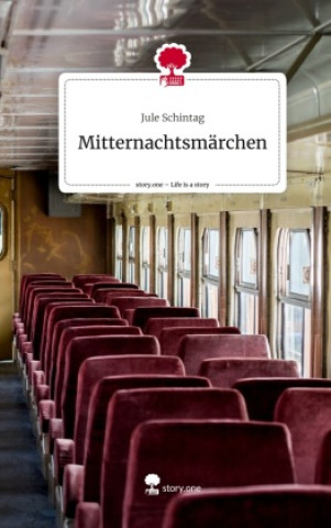 Libro Mitternachtsmärchen. Life is a Story - story.one Jule Schintag