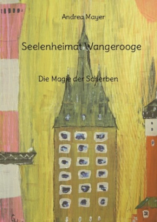 Buch Seelenheimat Wangerooge Andrea Mayer