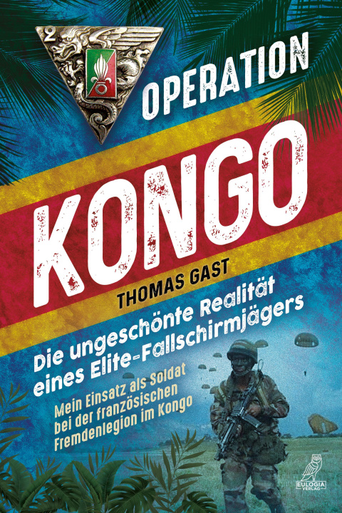 Carte Operation Kongo - Mein Einsatz als Soldat bei der französischen Fremdenlegion im Kongo 
