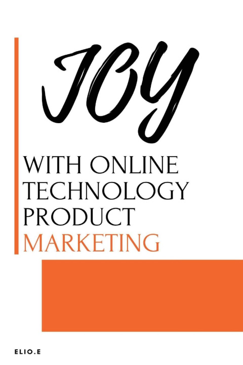 Książka JOY WITH ONLINE Technology PRODUCT Marketing 