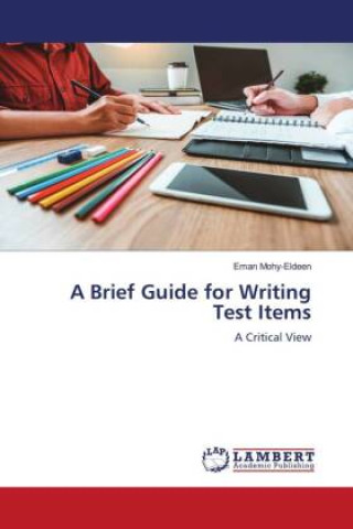 Knjiga A Brief Guide for Writing Test Items Eman Mohy-Eldeen