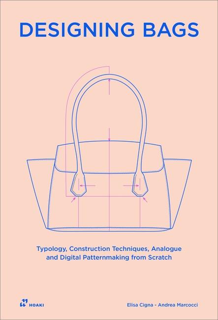 Könyv Patternmaking for Bags: Construction Techniques from Scratch Andrea Marcocci