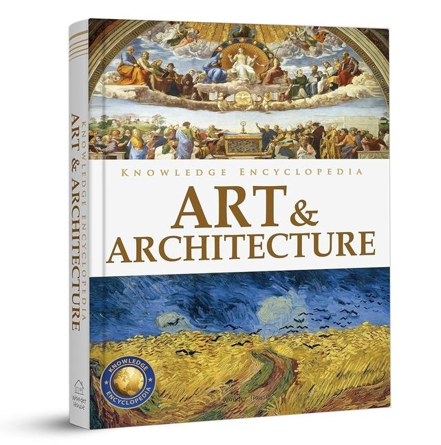 Könyv Knowledge Encyclopedia: Art & Architecture Wonder House Books