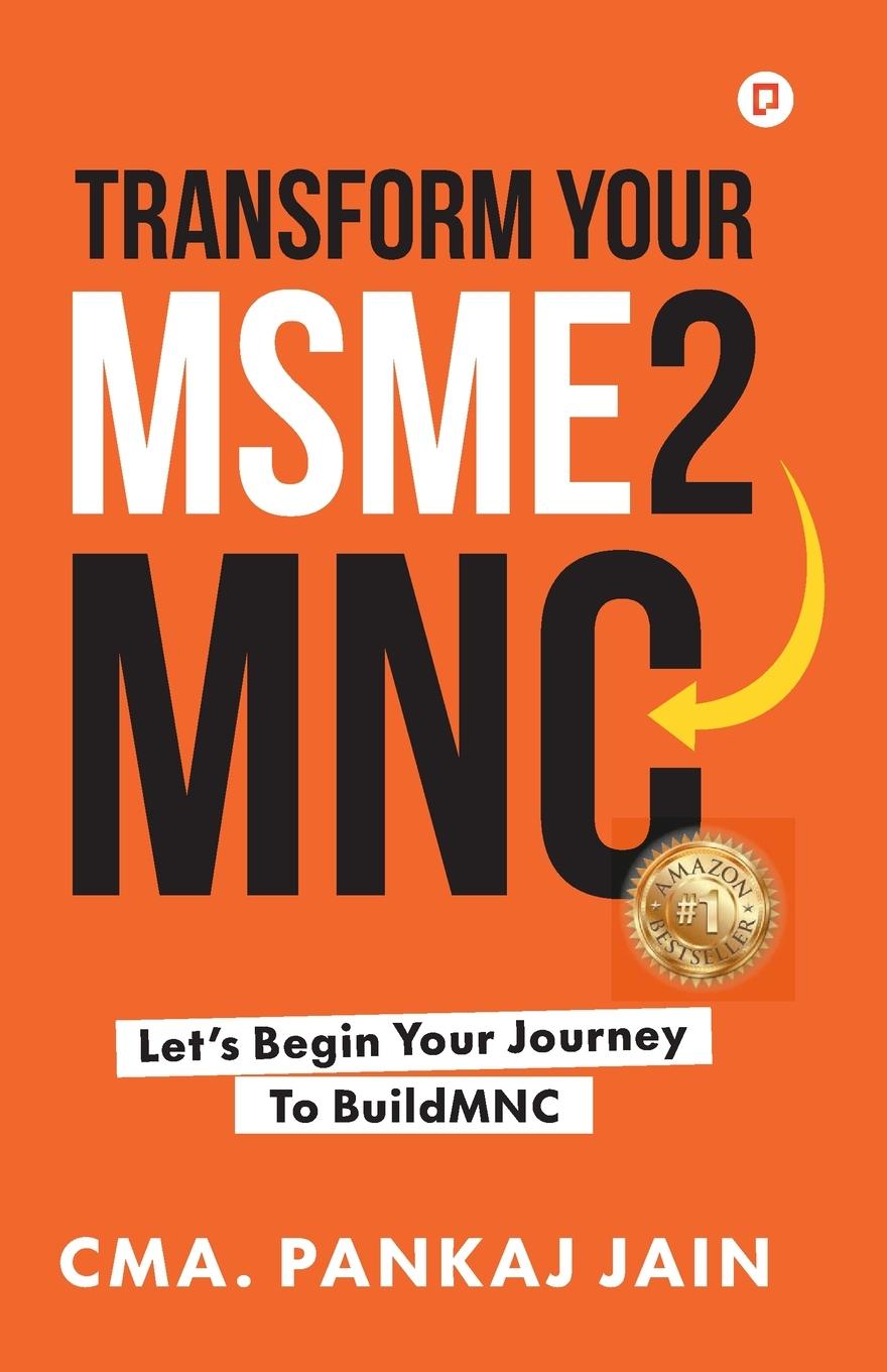Knjiga Transform Your MSME2MNC Pankaj CMA. Jain