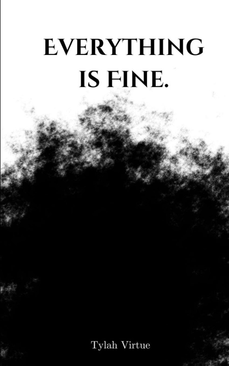 Libro Everything is Fine. Tylah Virtue