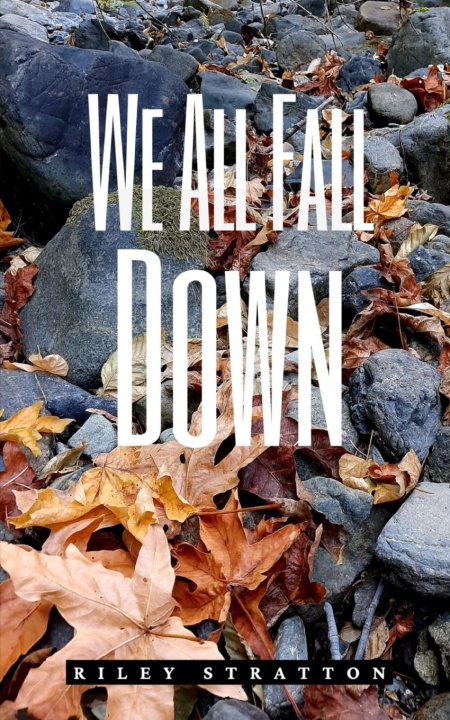 Knjiga We All Fall Down Riley Stratton