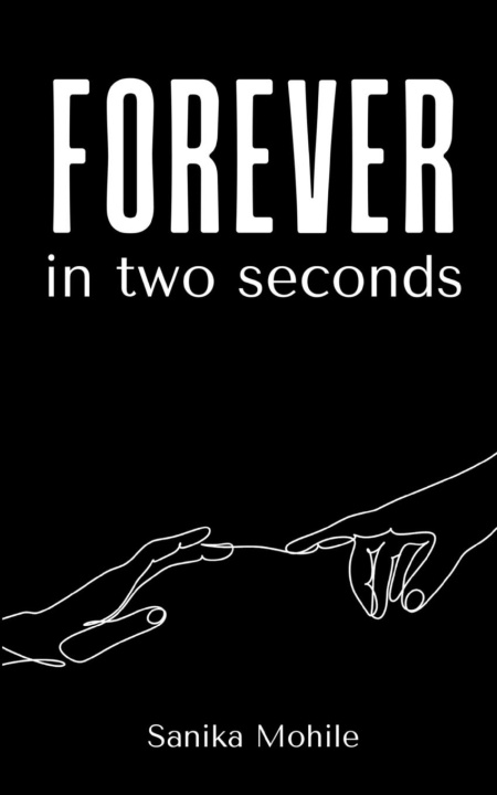 Knjiga forever in two seconds Sanika Mohile