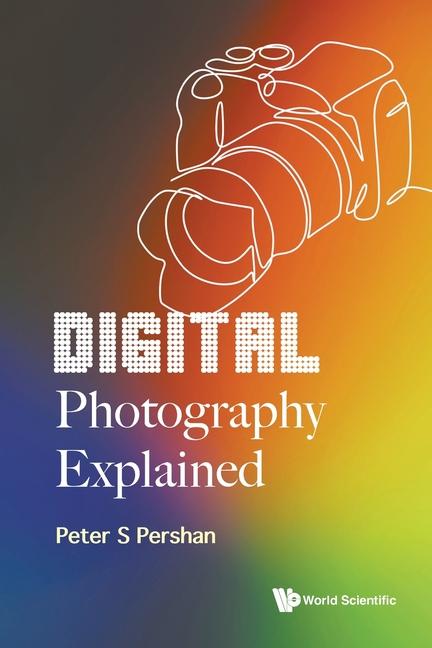 Knjiga Digital Photography Explained Pershan