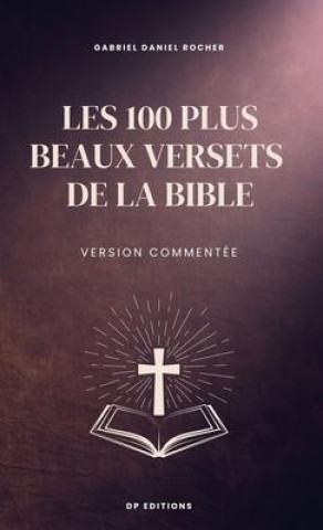 Kniha Les 100 plus beaux versets de la Bible: Version commentée 