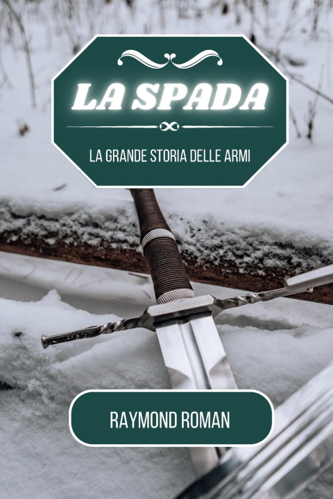 Libro La spada Raymond Roman