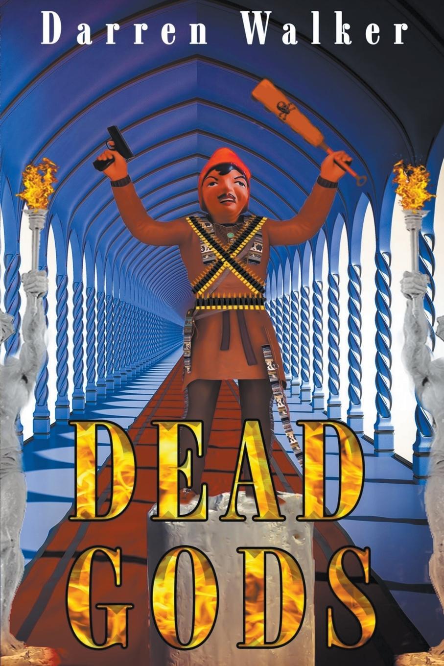 Book Dead Gods Darren Walker