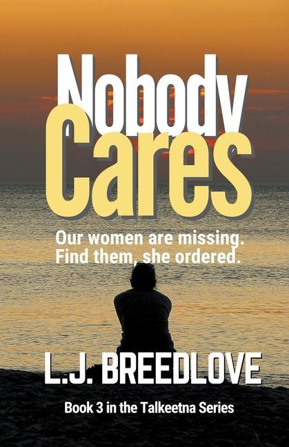 Kniha Nobody Cares L.J. Breedlove