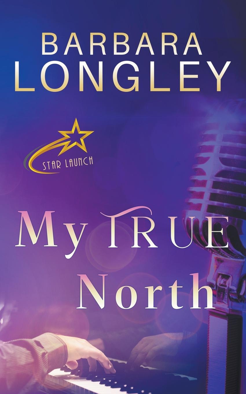 Carte My True North Barbara Longley