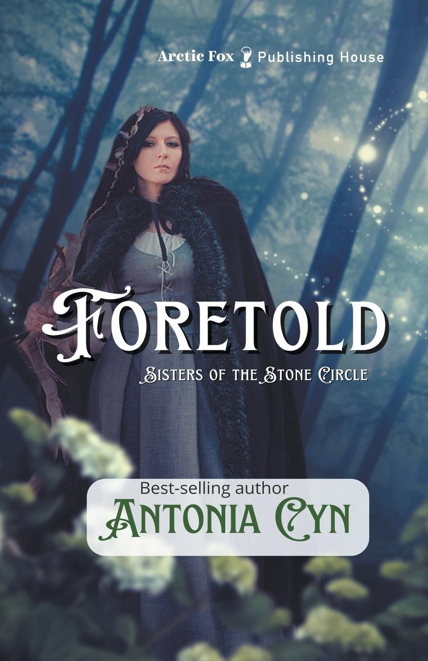 Knjiga Foretold Antonia Cyn