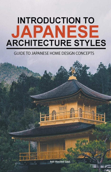 Kniha Introduction to Japanese Architecture Styles 