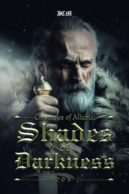 Kniha Chronicles of Alluvia: Shades of Darkness: Book 2 JCM