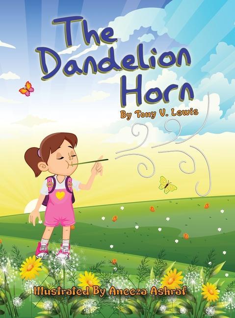 Книга The Dandelion Horn Aneeza Ashraf