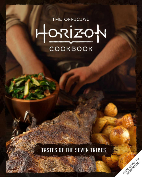 Kniha The Official Horizon Cookbook: Tastes of the Seven Tribes Rick Barba