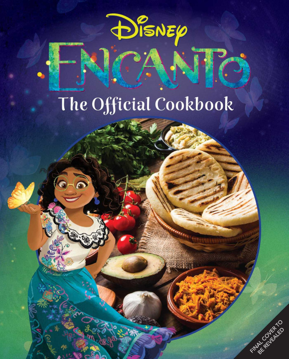 Könyv Encanto: The Official Cookbook 