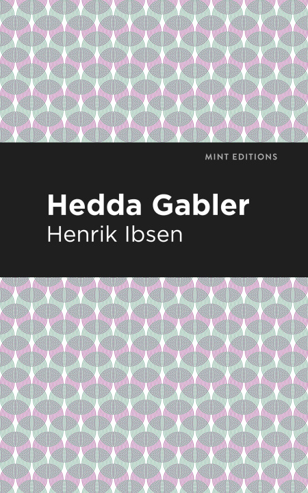 Knjiga Hedda Gabbler Mint Editions