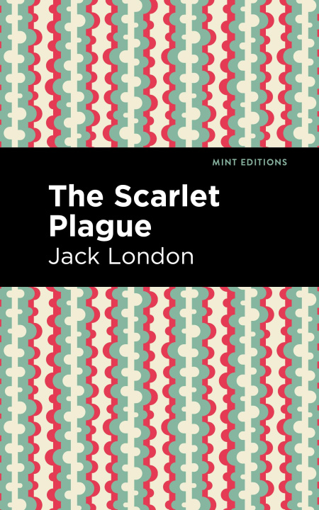 Knjiga The Scarlet Plague Mint Editions