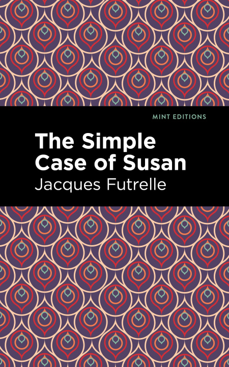Knjiga The Simple Case of Susan Mint Editions