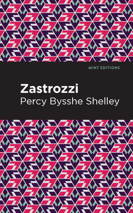 Knjiga Zastrozzi Mint Editions