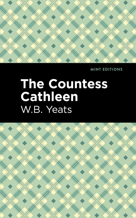 Knjiga The Countess Cathleen Mint Editions