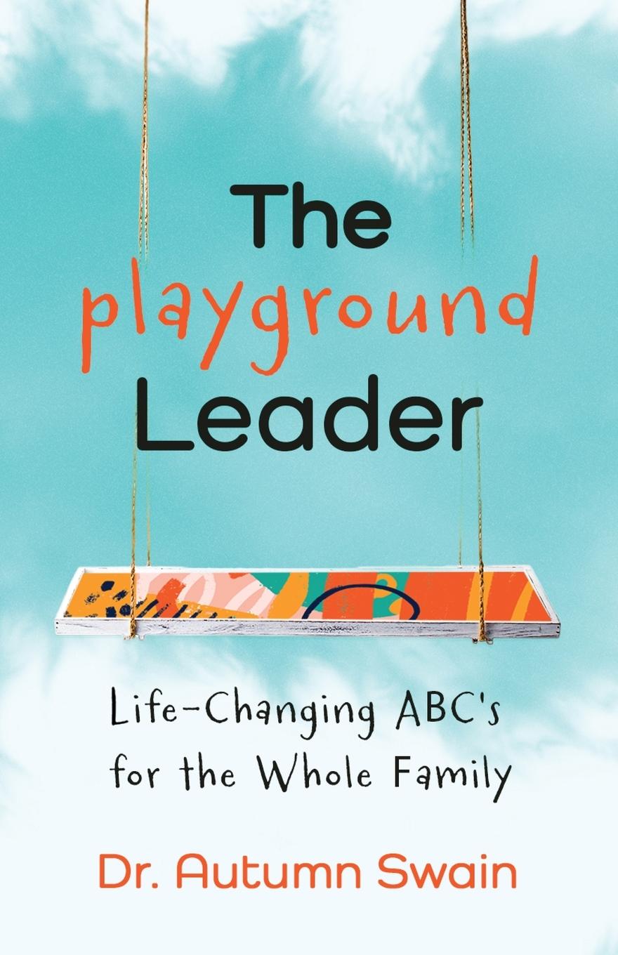 Knjiga The Playground Leader Autumn Swain