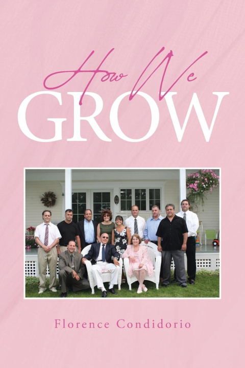 Knjiga How We Grow Florence Condidorio