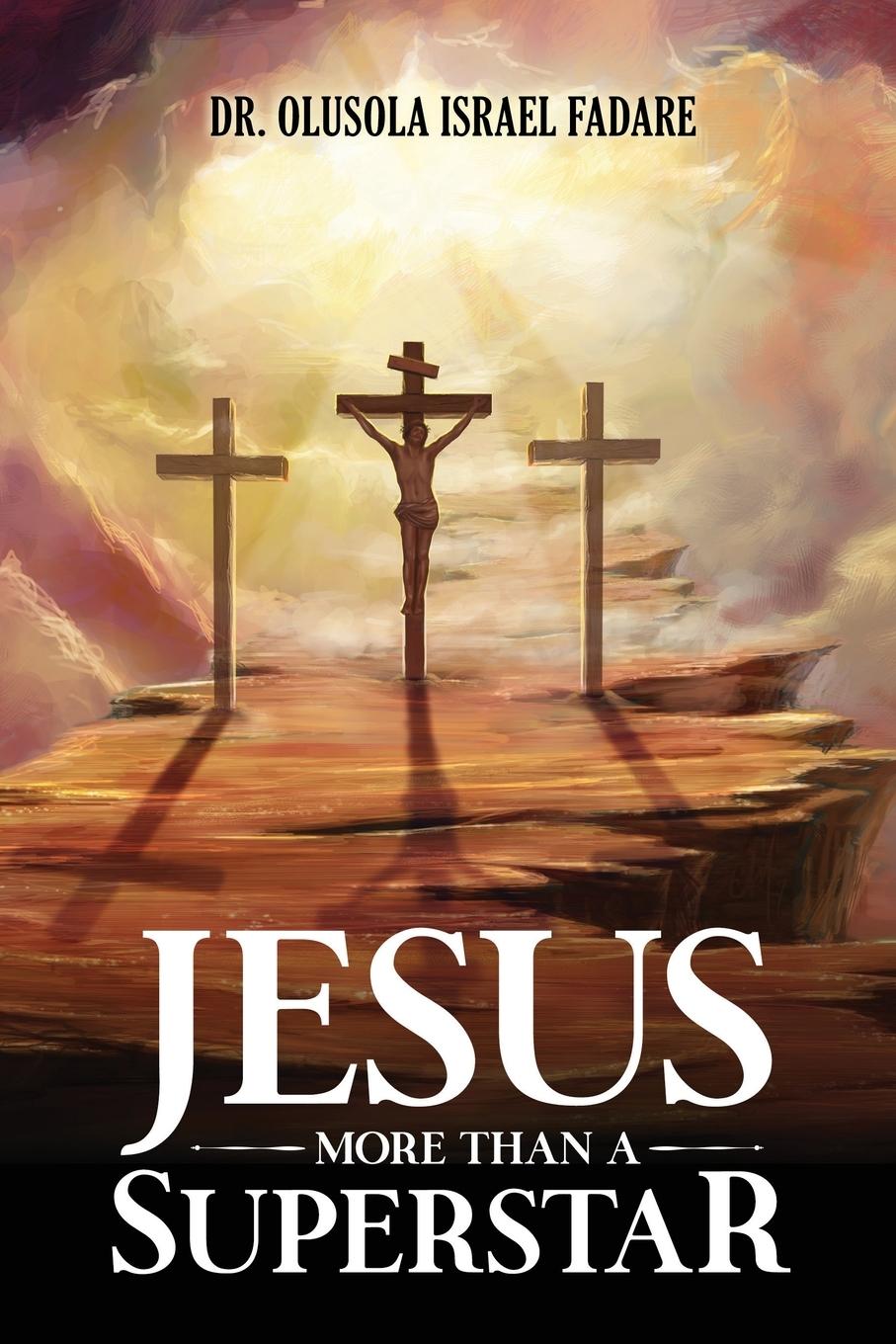 Knjiga Jesus Dr. Olusola Israel Fadare