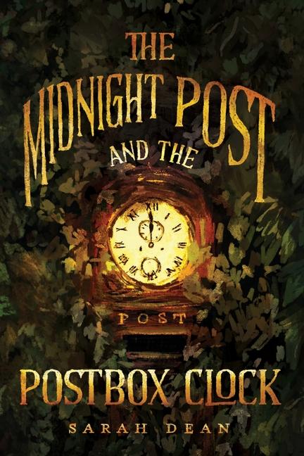 Boek The Midnight Post and the Postbox Clock Sarah Dean