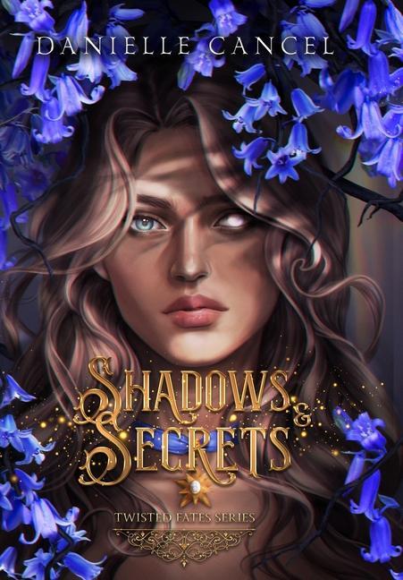 Book Shadows and Secrets Danielle Cancel