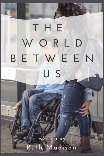 Knjiga The World Between Us Ruth Madison