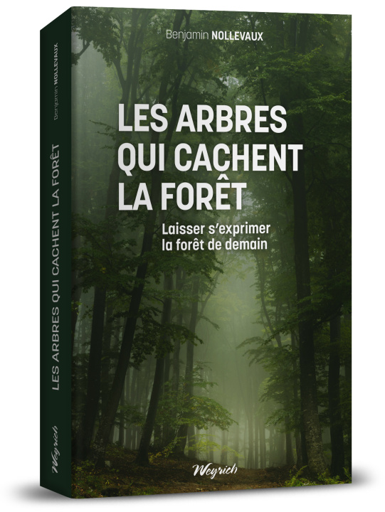 Книга Les arbres qui cachent la forêt Nollevaux