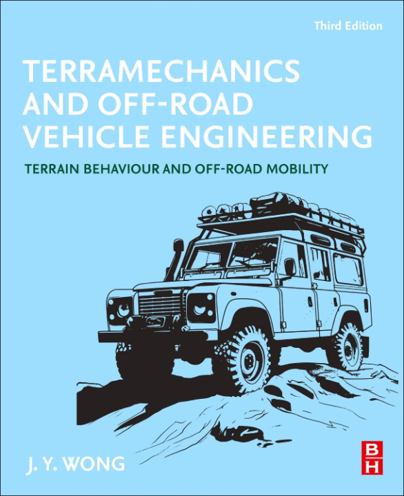 Kniha Terramechanics and Off-Road Vehicle Engineering J.Y. Wong