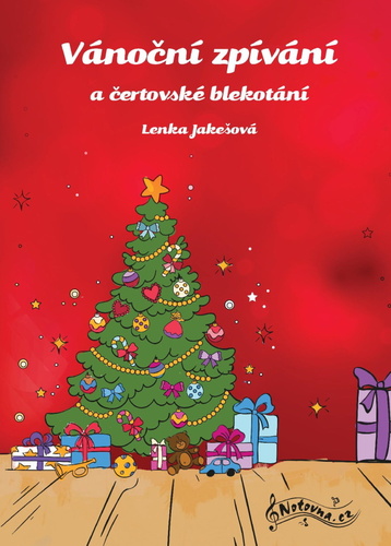 Книга Vánoční zpívání a čertovské blekotání Lenka Jakešová