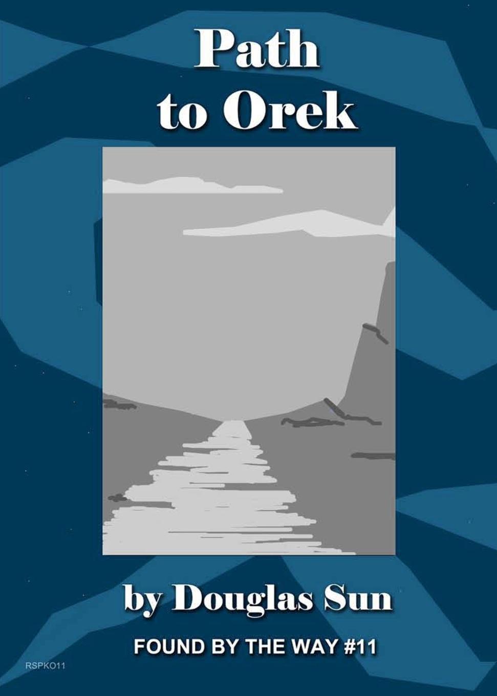 Knjiga Path to Orek Douglas Sun