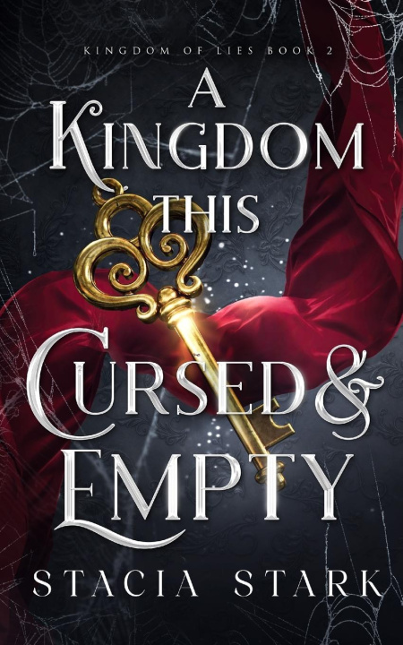 Книга A Kingdom This Cursed and Empty 
