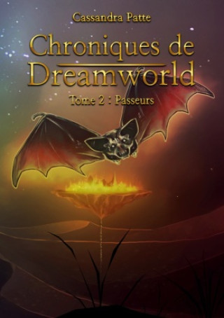 Knjiga Chroniques de Dreamworld Patte