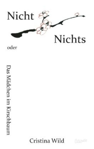 Kniha Nicht Nichts Ilka Schneider